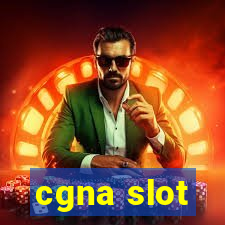 cgna slot