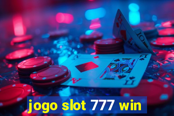 jogo slot 777 win