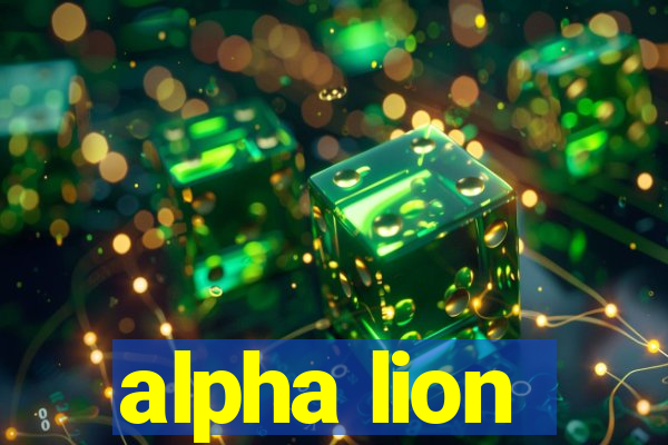 alpha lion