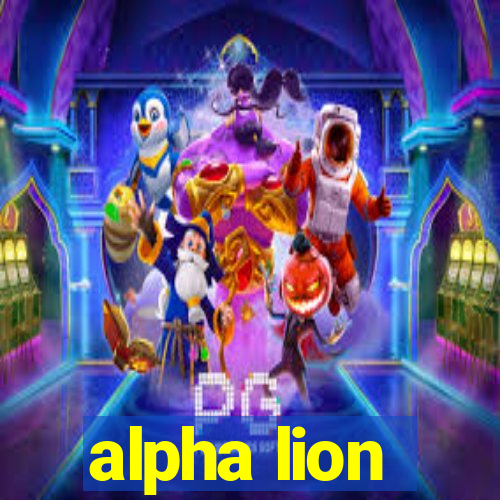 alpha lion