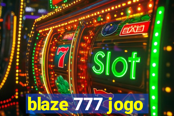 blaze 777 jogo