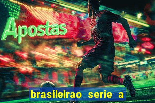 brasileirao serie a jogo de hoje