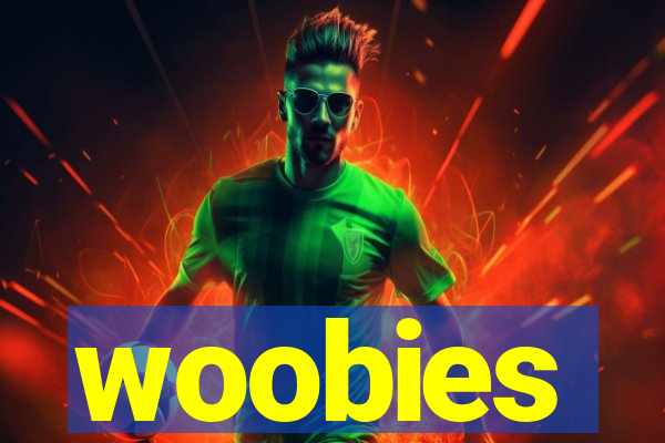 woobies