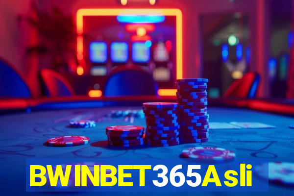 BWINBET365Asli