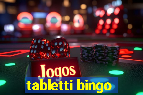 tabletti bingo