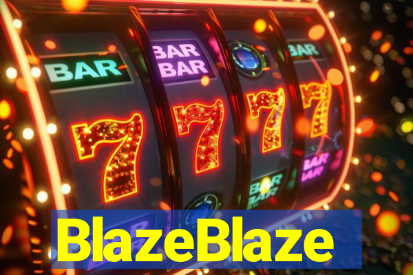 BlazeBlaze