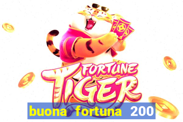 buona fortuna 200 fios queen