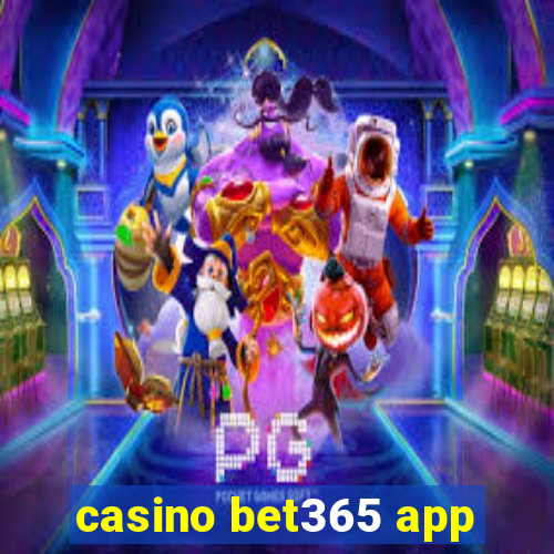 casino bet365 app