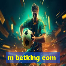 m betking com