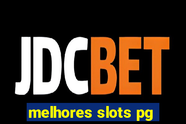 melhores slots pg