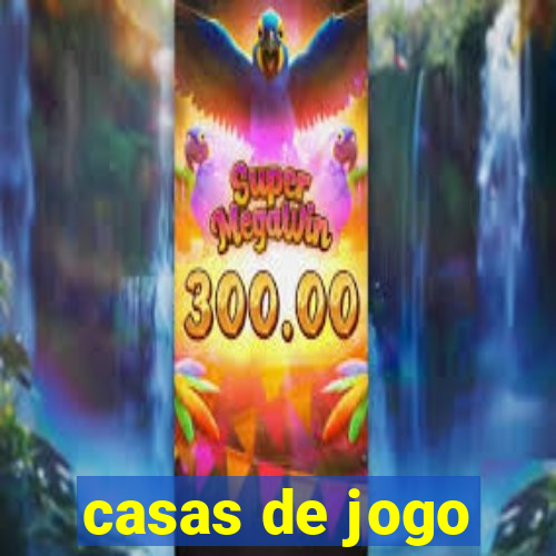 casas de jogo