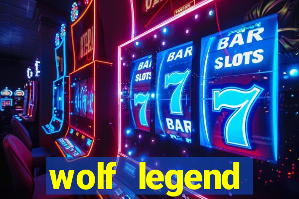 wolf legend megaways slot