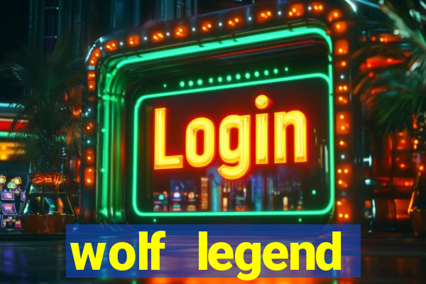 wolf legend megaways slot