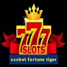 sssbet fortune tiger