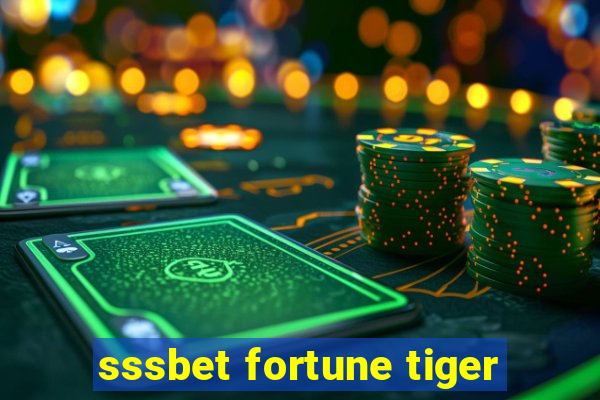 sssbet fortune tiger