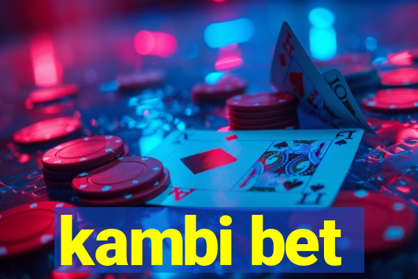 kambi bet