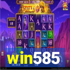 win585