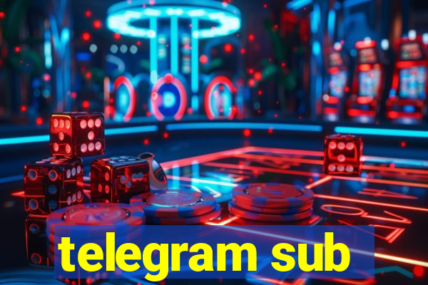 telegram sub