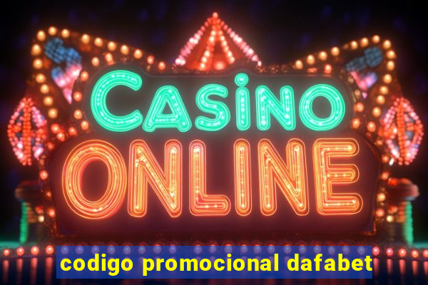 codigo promocional dafabet