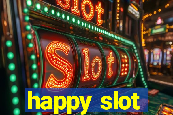 happy slot