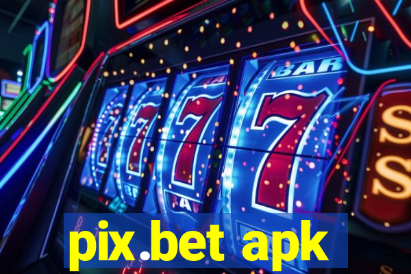 pix.bet apk