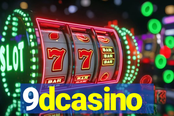 9dcasino