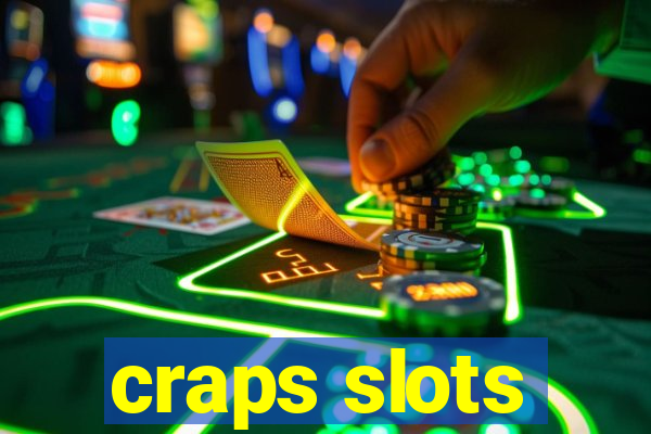 craps slots