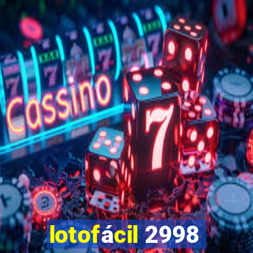 lotofácil 2998