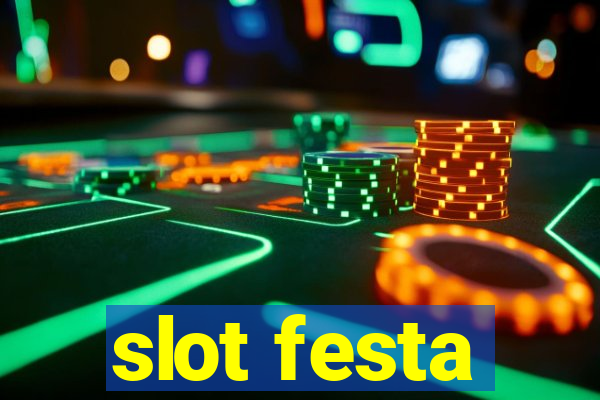 slot festa