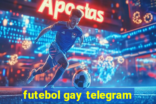 futebol gay telegram