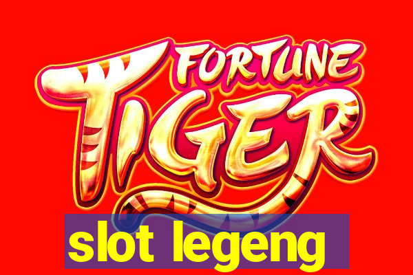 slot legeng