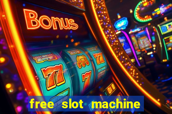 free slot machine games casino