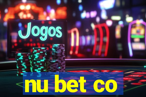 nu bet co