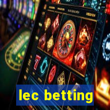 lec betting