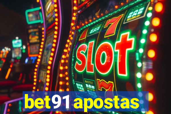 bet91 apostas