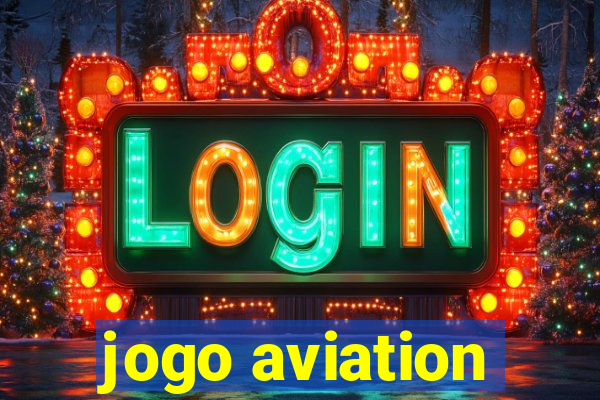 jogo aviation