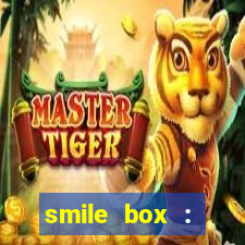 smile box : victory collector