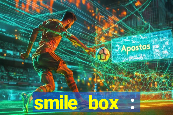 smile box : victory collector