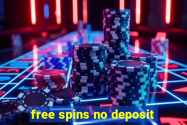 free spins no deposit