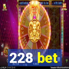 228 bet