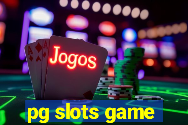 pg slots game