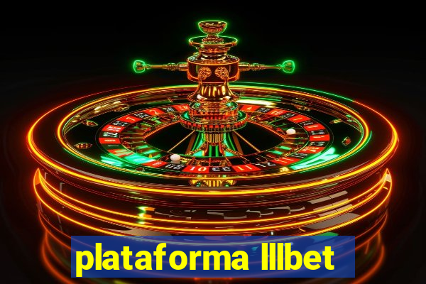 plataforma lllbet