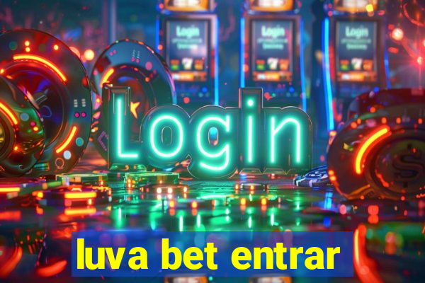 luva bet entrar