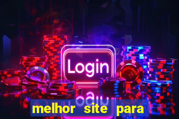 melhor site para fortune tiger