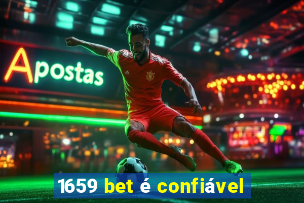 1659 bet é confiável