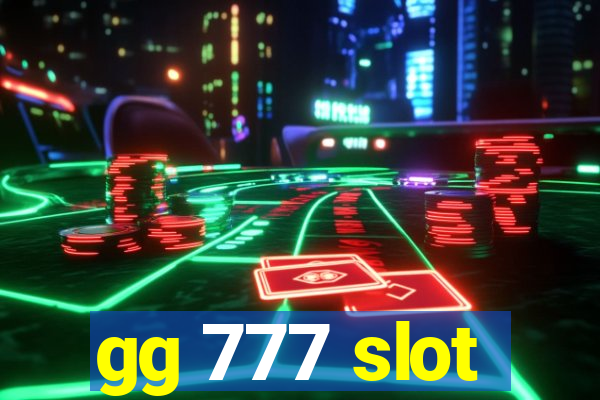 gg 777 slot