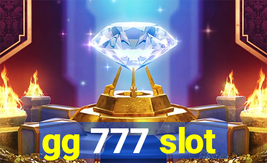 gg 777 slot