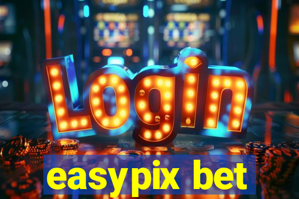 easypix bet