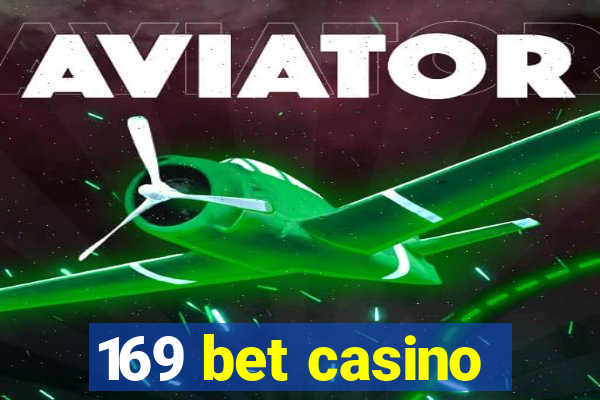 169 bet casino