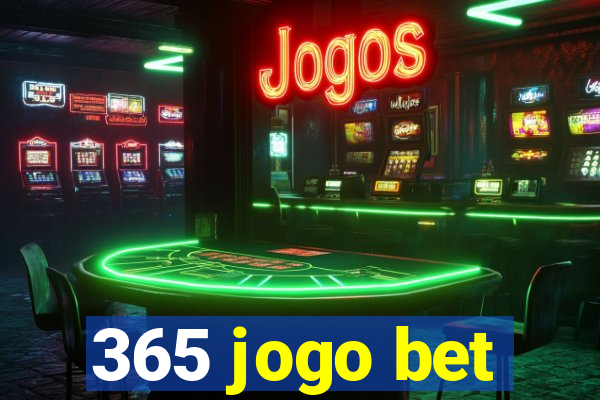 365 jogo bet